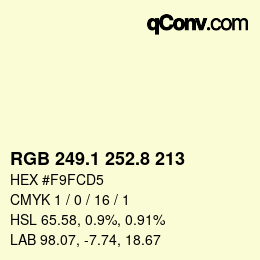 Color code: RGB 249.1 252.8 213 | qconv.com