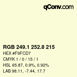 Color code: RGB 249.1 252.8 215 | qconv.com