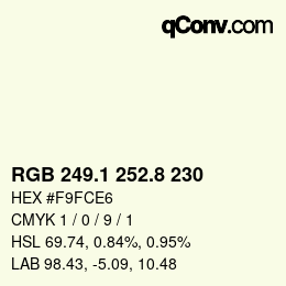 Color code: RGB 249.1 252.8 230 | qconv.com