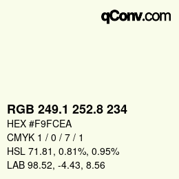 カラーコード: RGB 249.1 252.8 234 | qconv.com