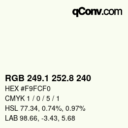Color code: RGB 249.1 252.8 240 | qconv.com