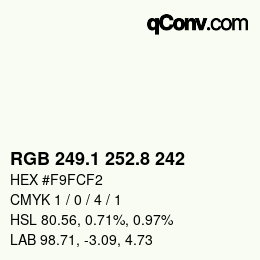 カラーコード: RGB 249.1 252.8 242 | qconv.com
