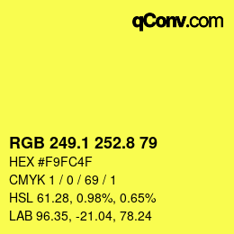 カラーコード: RGB 249.1 252.8 79 | qconv.com