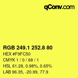 カラーコード: RGB 249.1 252.8 80 | qconv.com