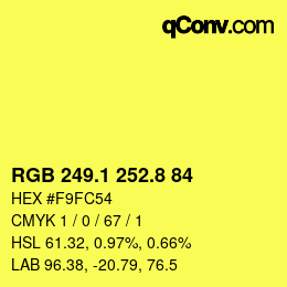 カラーコード: RGB 249.1 252.8 84 | qconv.com