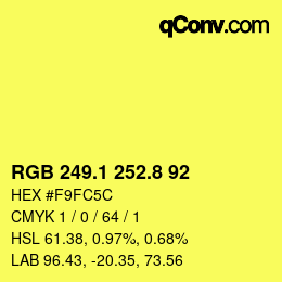 カラーコード: RGB 249.1 252.8 92 | qconv.com