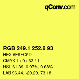 カラーコード: RGB 249.1 252.8 93 | qconv.com