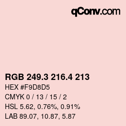 カラーコード: RGB 249.3 216.4 213 | qconv.com