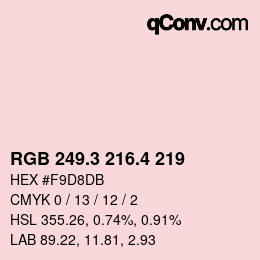 カラーコード: RGB 249.3 216.4 219 | qconv.com