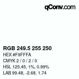 Farbcode: RGB 249.5 255 250 | qconv.com