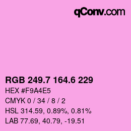 カラーコード: RGB 249.7 164.6 229 | qconv.com