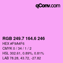 カラーコード: RGB 249.7 164.6 246 | qconv.com