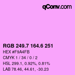 カラーコード: RGB 249.7 164.6 251 | qconv.com