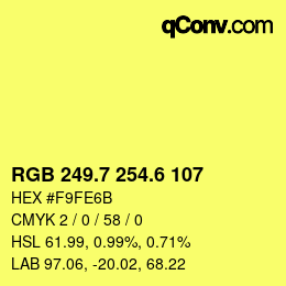 カラーコード: RGB 249.7 254.6 107 | qconv.com