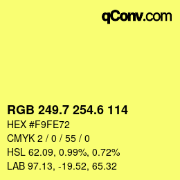 カラーコード: RGB 249.7 254.6 114 | qconv.com