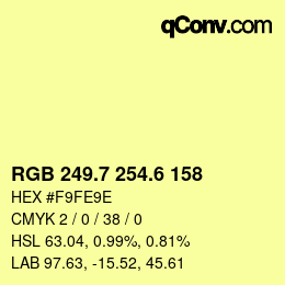 カラーコード: RGB 249.7 254.6 158 | qconv.com