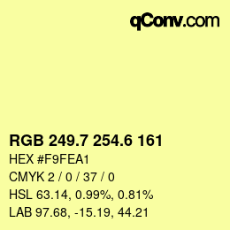 カラーコード: RGB 249.7 254.6 161 | qconv.com