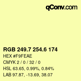 カラーコード: RGB 249.7 254.6 174 | qconv.com
