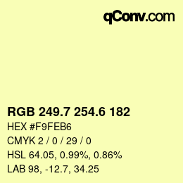 カラーコード: RGB 249.7 254.6 182 | qconv.com