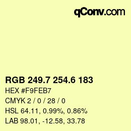 カラーコード: RGB 249.7 254.6 183 | qconv.com