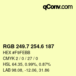 カラーコード: RGB 249.7 254.6 187 | qconv.com