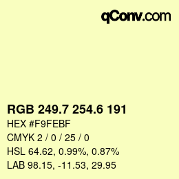 カラーコード: RGB 249.7 254.6 191 | qconv.com
