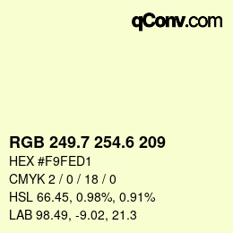 カラーコード: RGB 249.7 254.6 209 | qconv.com