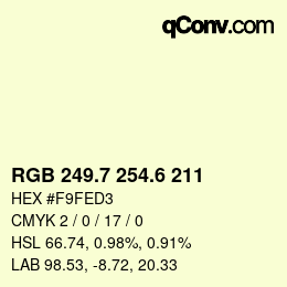 カラーコード: RGB 249.7 254.6 211 | qconv.com