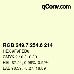 カラーコード: RGB 249.7 254.6 214 | qconv.com