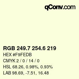 カラーコード: RGB 249.7 254.6 219 | qconv.com