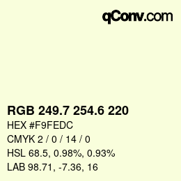 カラーコード: RGB 249.7 254.6 220 | qconv.com