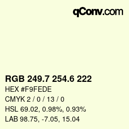 カラーコード: RGB 249.7 254.6 222 | qconv.com