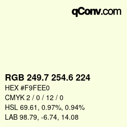 カラーコード: RGB 249.7 254.6 224 | qconv.com