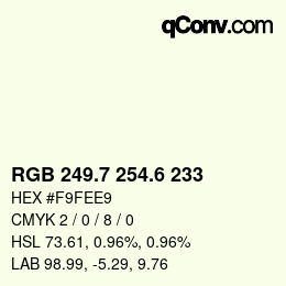 カラーコード: RGB 249.7 254.6 233 | qconv.com