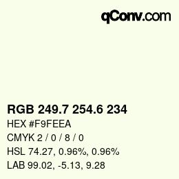 カラーコード: RGB 249.7 254.6 234 | qconv.com