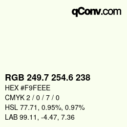 カラーコード: RGB 249.7 254.6 238 | qconv.com