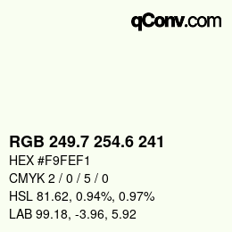 カラーコード: RGB 249.7 254.6 241 | qconv.com
