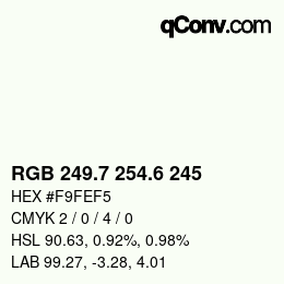 カラーコード: RGB 249.7 254.6 245 | qconv.com