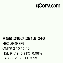 カラーコード: RGB 249.7 254.6 246 | qconv.com