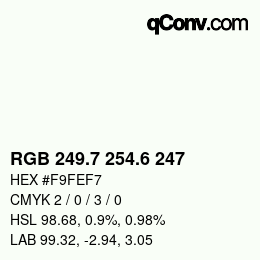 カラーコード: RGB 249.7 254.6 247 | qconv.com