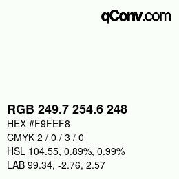 カラーコード: RGB 249.7 254.6 248 | qconv.com