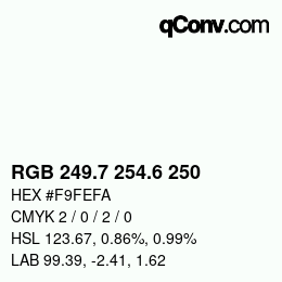 カラーコード: RGB 249.7 254.6 250 | qconv.com
