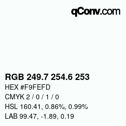 カラーコード: RGB 249.7 254.6 253 | qconv.com