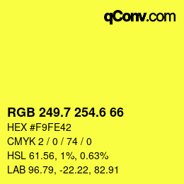 颜色代码: RGB 249.7 254.6 66 | qconv.com