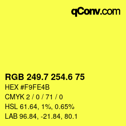 カラーコード: RGB 249.7 254.6 75 | qconv.com