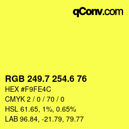 カラーコード: RGB 249.7 254.6 76 | qconv.com