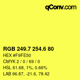 カラーコード: RGB 249.7 254.6 80 | qconv.com
