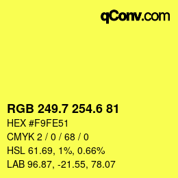 カラーコード: RGB 249.7 254.6 81 | qconv.com