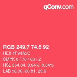 カラーコード: RGB 249.7 74.6 92 | qconv.com