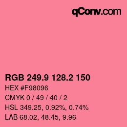 カラーコード: RGB 249.9 128.2 150 | qconv.com